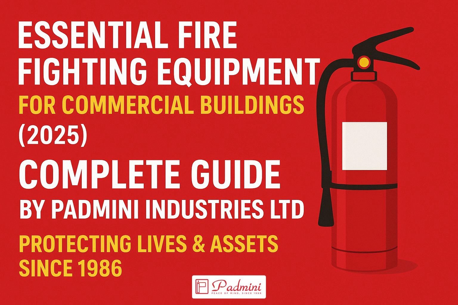 Top 10 Fire Fighting Equipment Used in Commercial Buildings (Complete Guide for 2025)